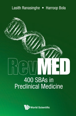 Revmed 400 Sbas in Preclinical Medicine by Ranasinghe, Lasith