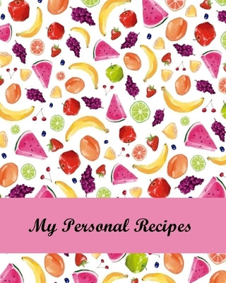 My Personal Recipes: Buy This Cool Recipe Book to Keep All Your Favorite Recipes Organized by Periwinkle Books and Planners