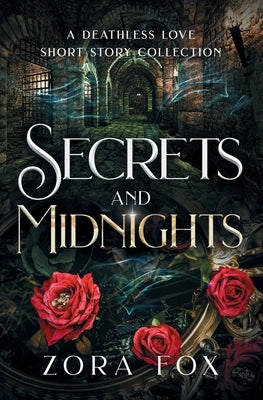 Secrets and Midnights by Fox, Zora
