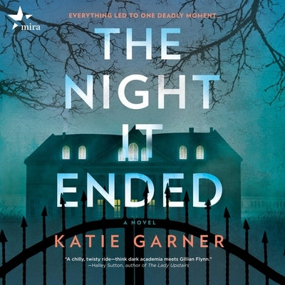The Night It Ended by Garner, Katie