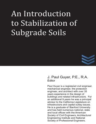 An Introduction to Stabilization of Subgrade Soils by Guyer, J. Paul