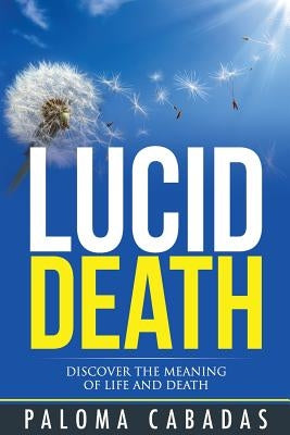 Lucid Death by Cabadas, Paloma