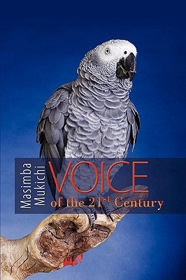 Voice of the 21st Century by Mukichi, Masimba