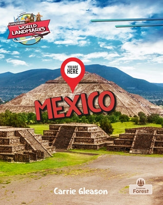 You Are Here: Mexico by Gleason, Carrie