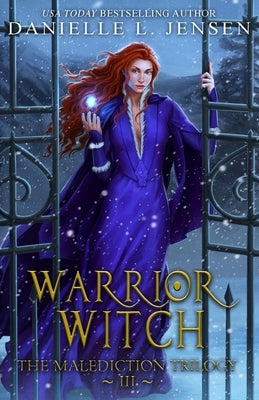Warrior Witch by Jensen, Danielle L.