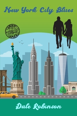 New York City Blues by Robinson, Dale