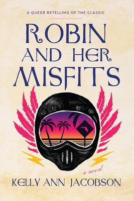 Robin and Her Misfits by Jacobson, Kelly Ann