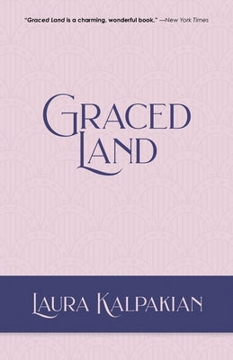 Graced Land by Kalpakian, Laura