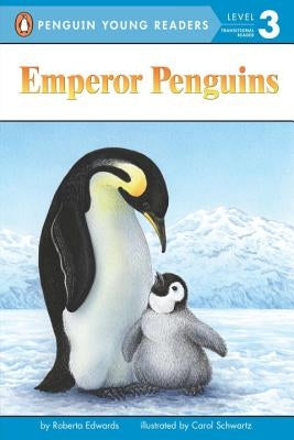 Emperor Penguins by Edwards, Roberta