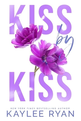 Kiss by Kiss - Special Edition by Ryan, Kaylee