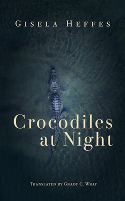 Crocodiles at Night by Heffes, Gisela