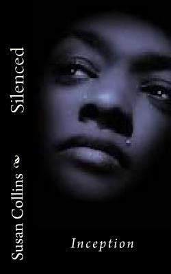 Silenced: The Beginning by Richards, Janice