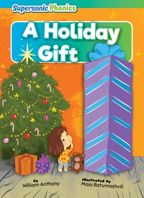 A Holiday Gift by Anthony, William