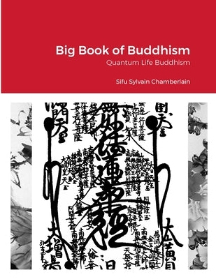 Big Book of Buddhism by Chamberlain-Nyudo, Sylvain
