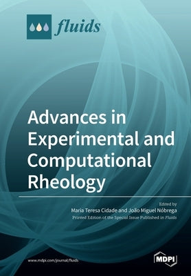 Advances in Experimental and Computational Rheology by Cidade, Maria Teresa