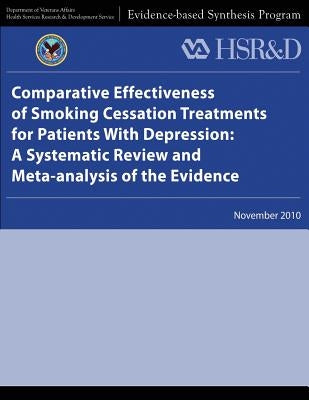 Comparative Effectiveness of Smoking Cessation Treatments for Patients With Depression: A Systematic Review and Meta-analysis of the Evidence by Service, Health Services Research
