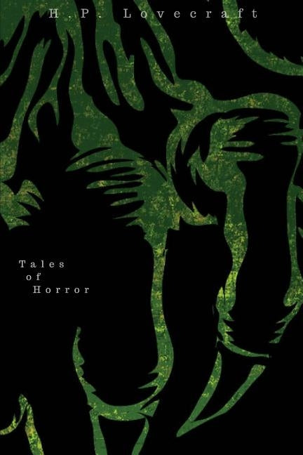 Tales of Horror by Lovecraft, H. P.