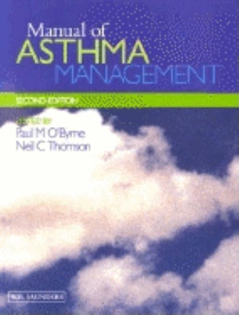 Manual of Asthma Management by O'Byrne, Paul M.