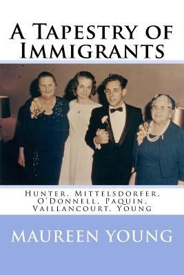 A Tapestry of Immigrants by Young, Maureen