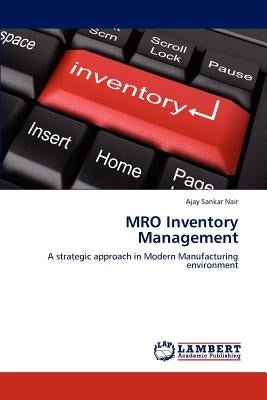MRO Inventory Management by Nair, Ajay Sankar