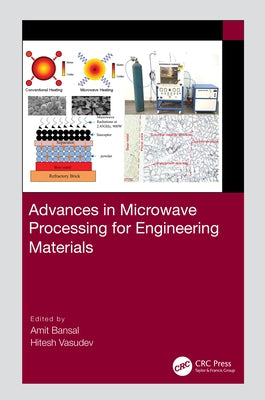 Advances in Microwave Processing for Engineering Materials by Bansal, Amit