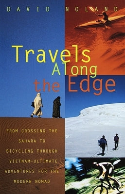 Travels Along the Edge by Noland, David