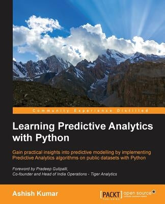 Learning Predictive Analytics with Python by Kumar, Ashish