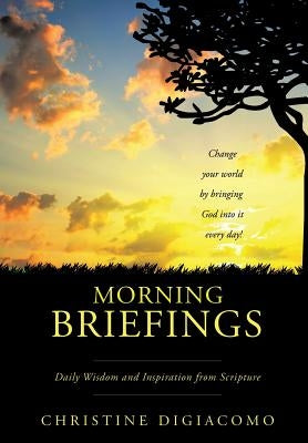 Morning Briefings by Digiacomo, Christine