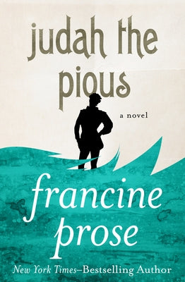 Judah the Pious by Prose, Francine