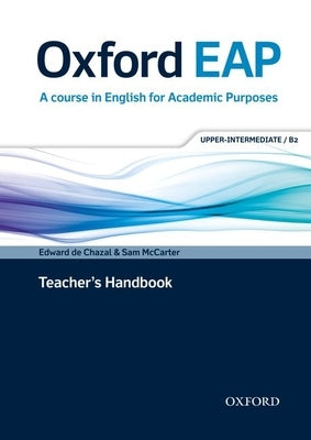Oxford Eap Upper Intermediate Teachers Book & DVD ROM Pk [With DVD ROM] by Oxford