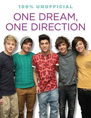 One Dream, One Direction by Bailey, Ellen