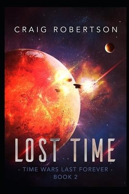 Lost Time by Robertson, Craig