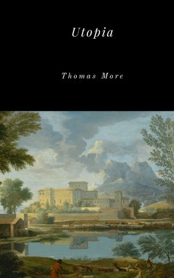 Utopia by More, Thomas