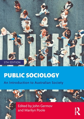 Public Sociology: An Introduction to Australian Society by Germov, John