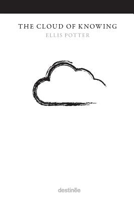 The Cloud of Knowing by Potter, Ellis