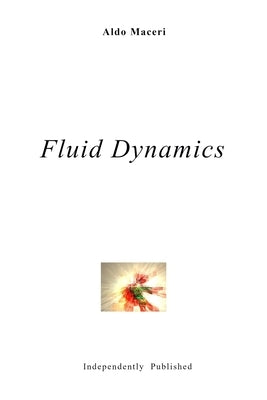 Fluid Dynamics by Maceri, Aldo