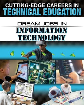 Dream Jobs in Information Technology by Mason, Helen