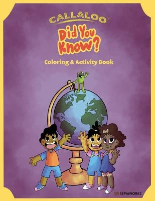 Callaloo: Did You Know? (Coloring and Activity Book) by Canady, Marjuan