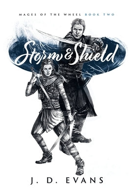 Storm & Shield by Evans, J. D.