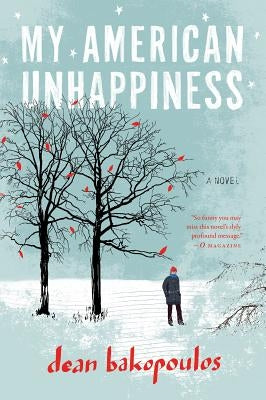 My American Unhappiness by Bakopoulos, Dean