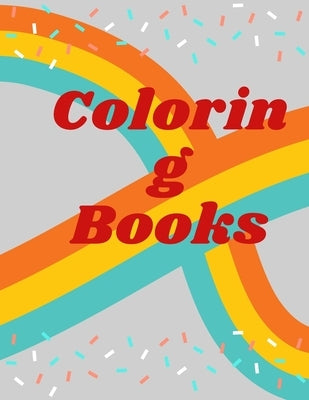 colorin g Books: coloring books for adults by Adults, Coloring