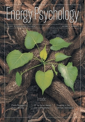 Energy Psychology Journal 16: 1 by Church, Dawson