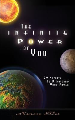 The Infinite Power of You by Ellis, Nanice