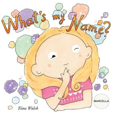 What's my name? MARCELLA by Virta, Anni