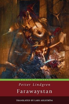 Farawaystan by Lindgren, Petter