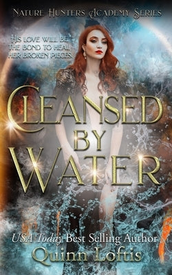 Cleansed by Water: The Nature Hunters Academy Series, Book 3 by McKee, Leslie