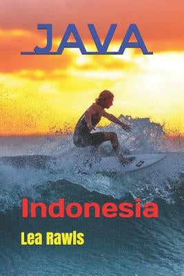 Java: Indonesia by Rawls, Lea
