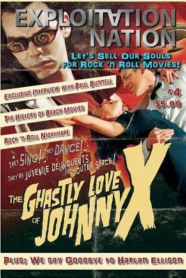 Exploitation Nation #4: Rock 'n Roll Forever! by Jones, Shawn