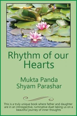 Rhythm of our Hearts: Philosophical Dialogue between Father and Daughter by Panda, Mukta