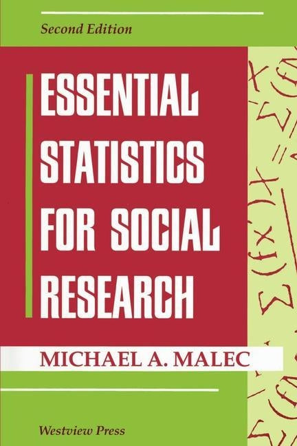 Essential Statistics For Social Research by Malec, Michael